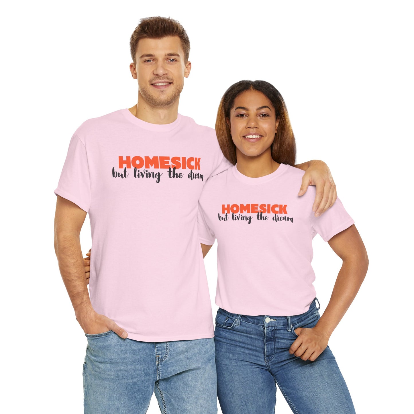 Homesick But Living the Dream Font Only Cotton Tee
