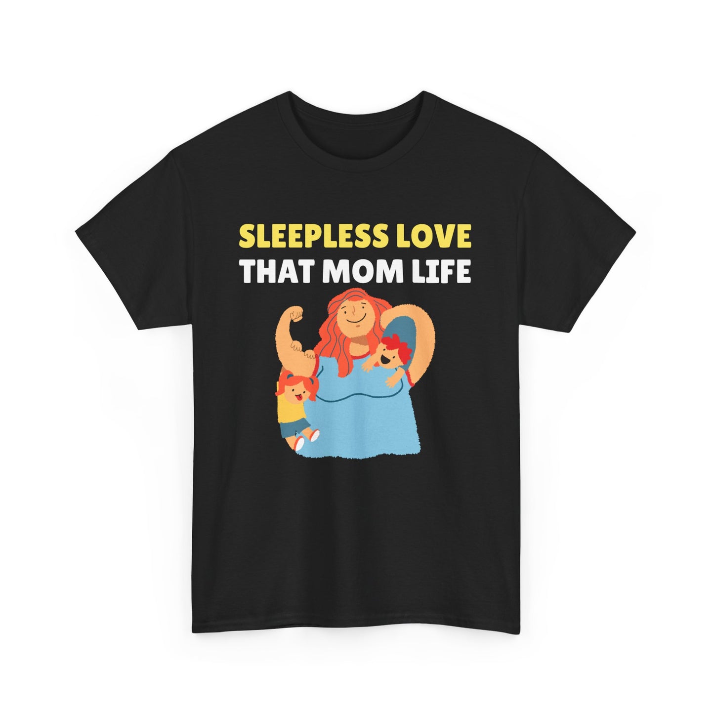 Sleepless Love That Mom Life Women's Tee