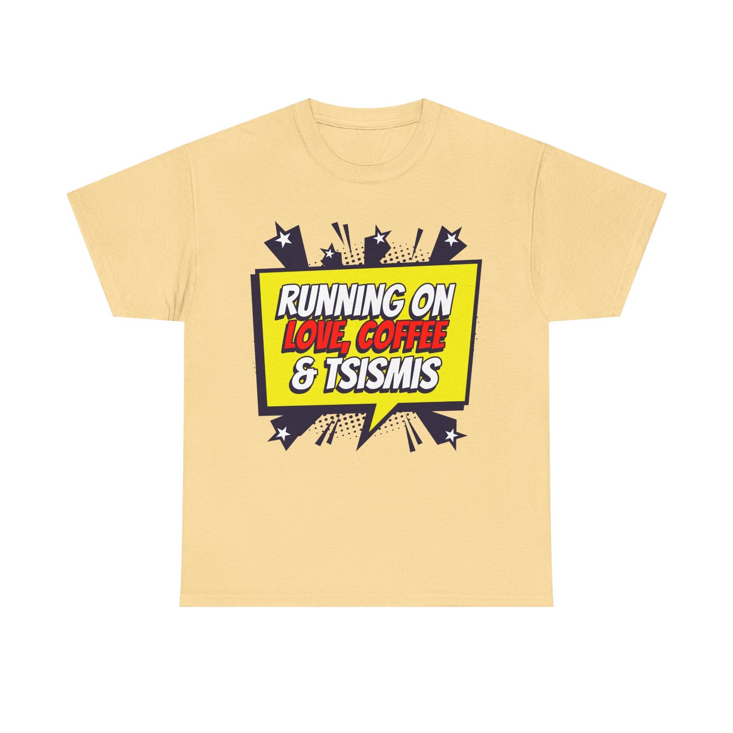 Running on Love, Coffee & Tsismis Tee