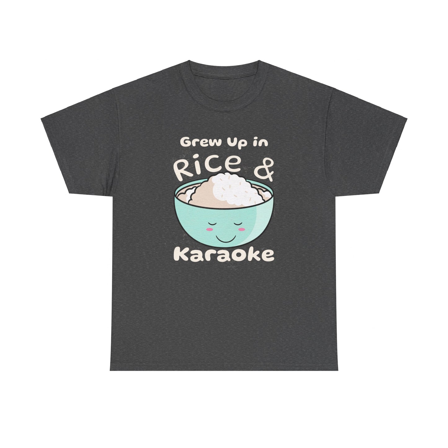 Grew Up in Rice and Karaoke Women's Tee