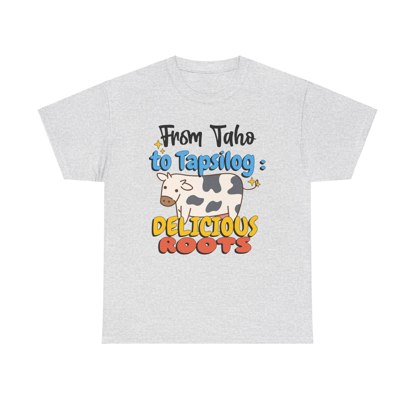 From Taho to Tapsilog: Delicious Roots Women's Tee