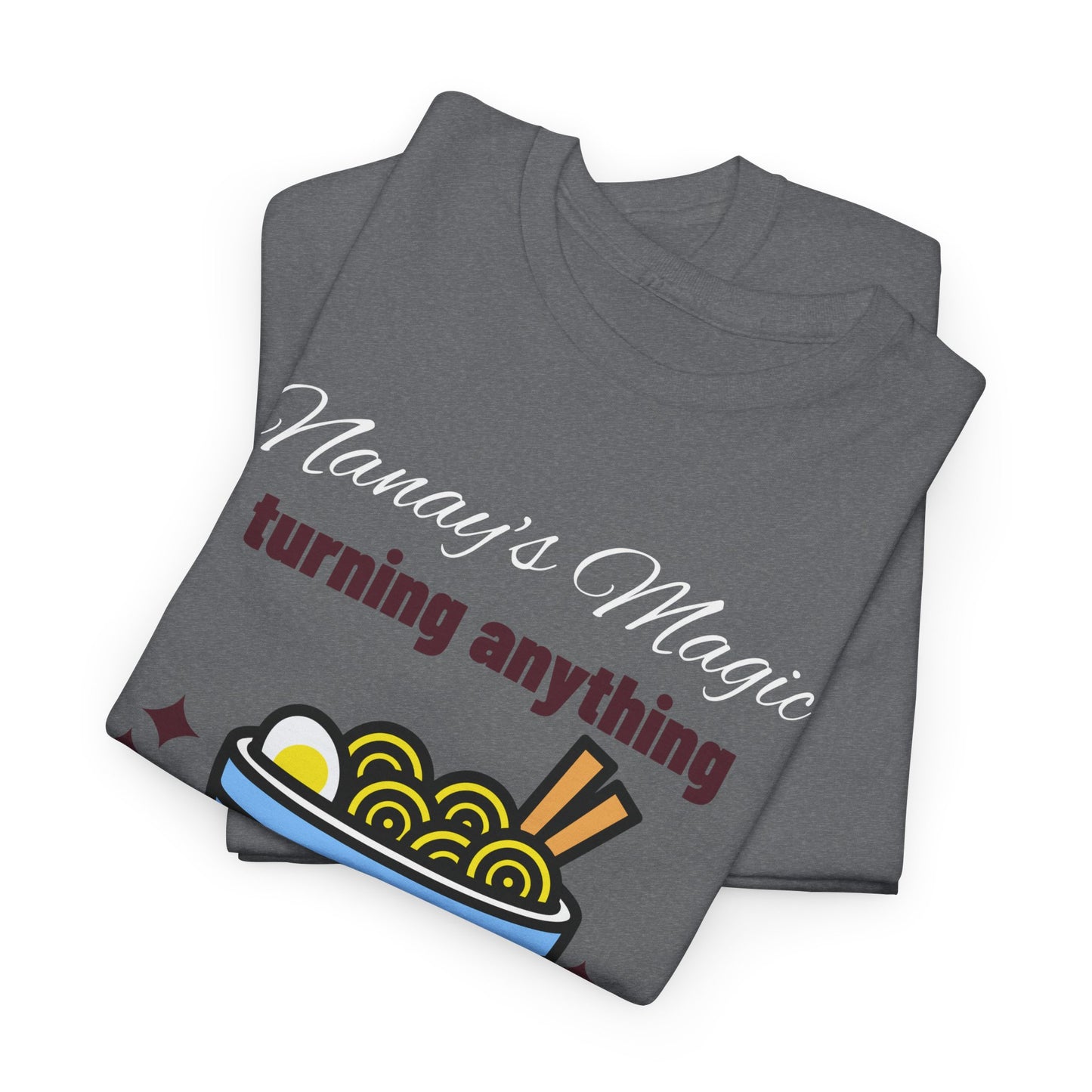 Nanay's Magic Turning Anything Into Ulam Women's Tee