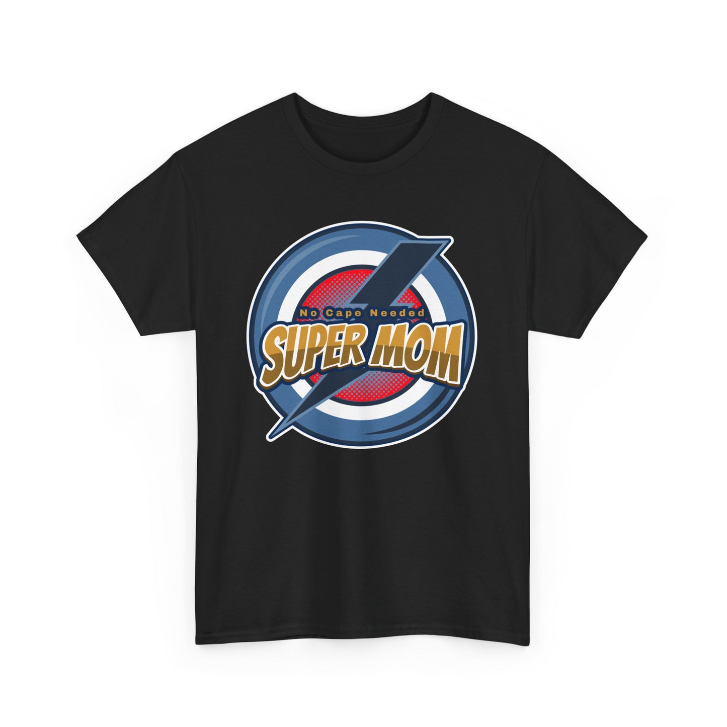 Super Mom No Cape Needed Tee