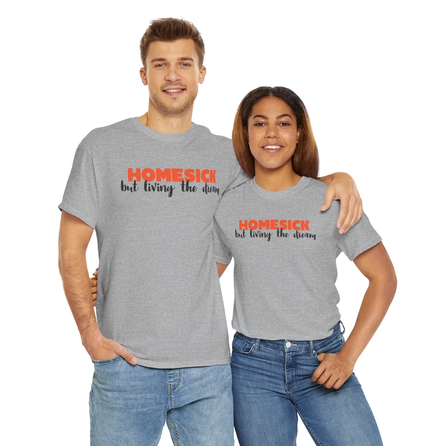 Homesick But Living the Dream Font Only Cotton Tee