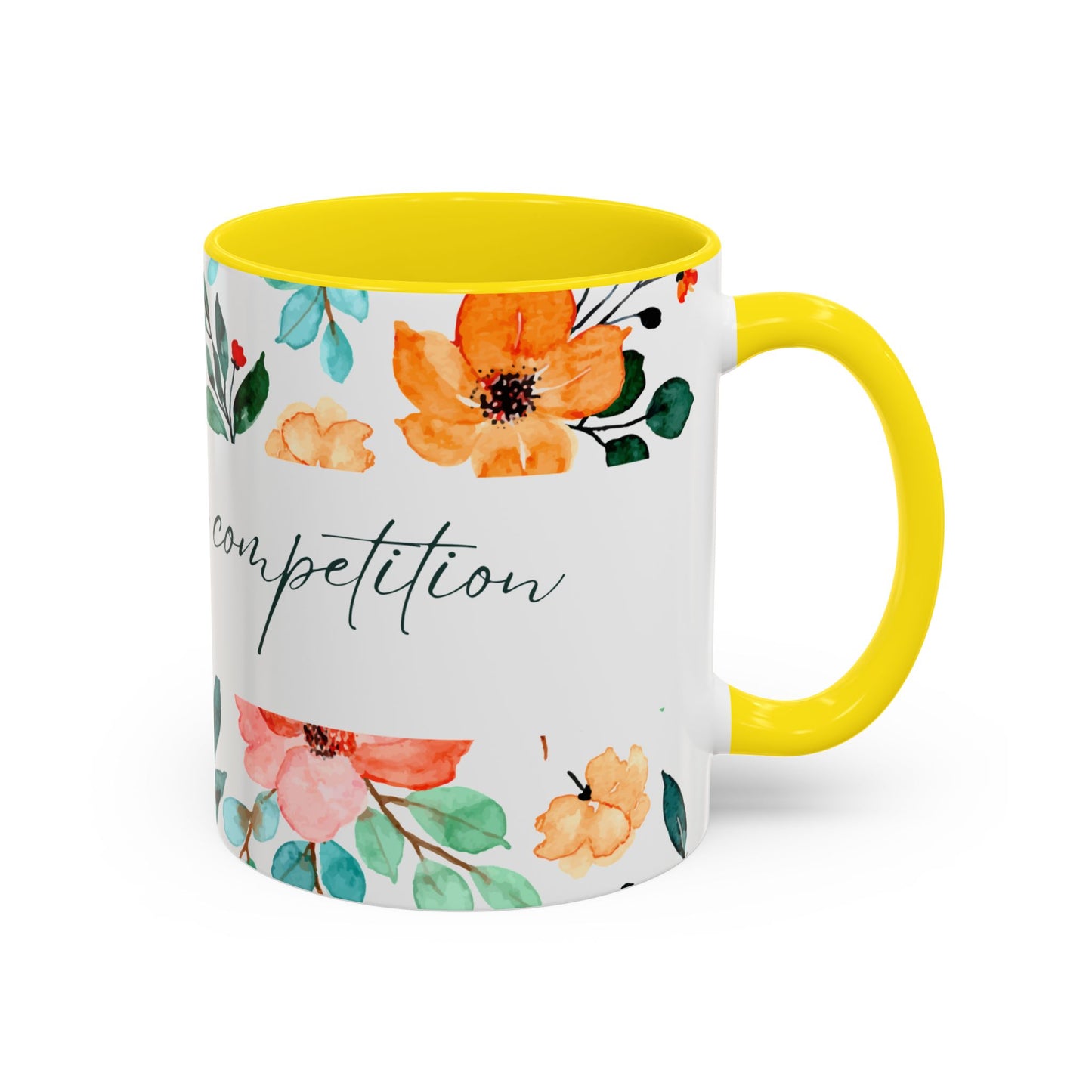 'Be Your Own Competition'  Coffee Mug