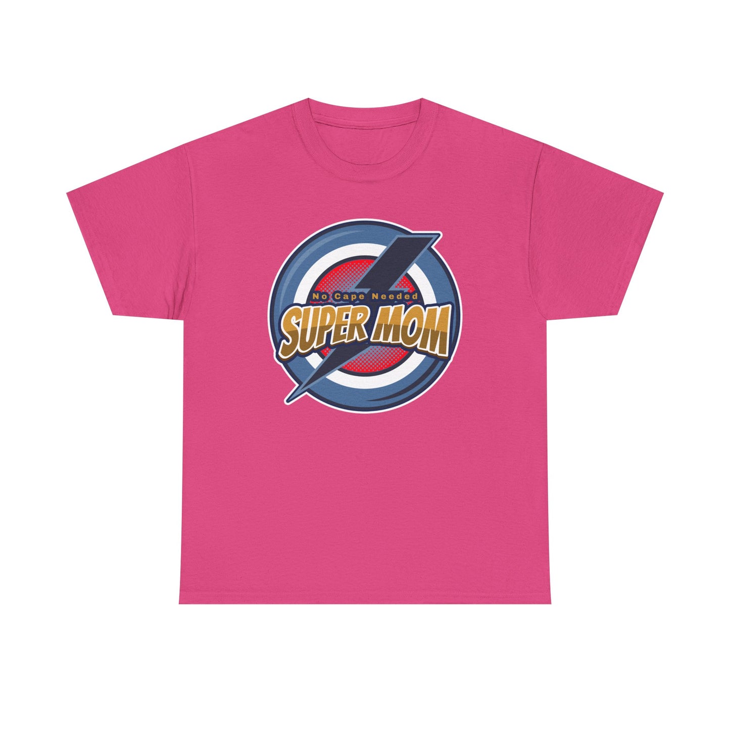 Super Mom No Cape Needed Tee