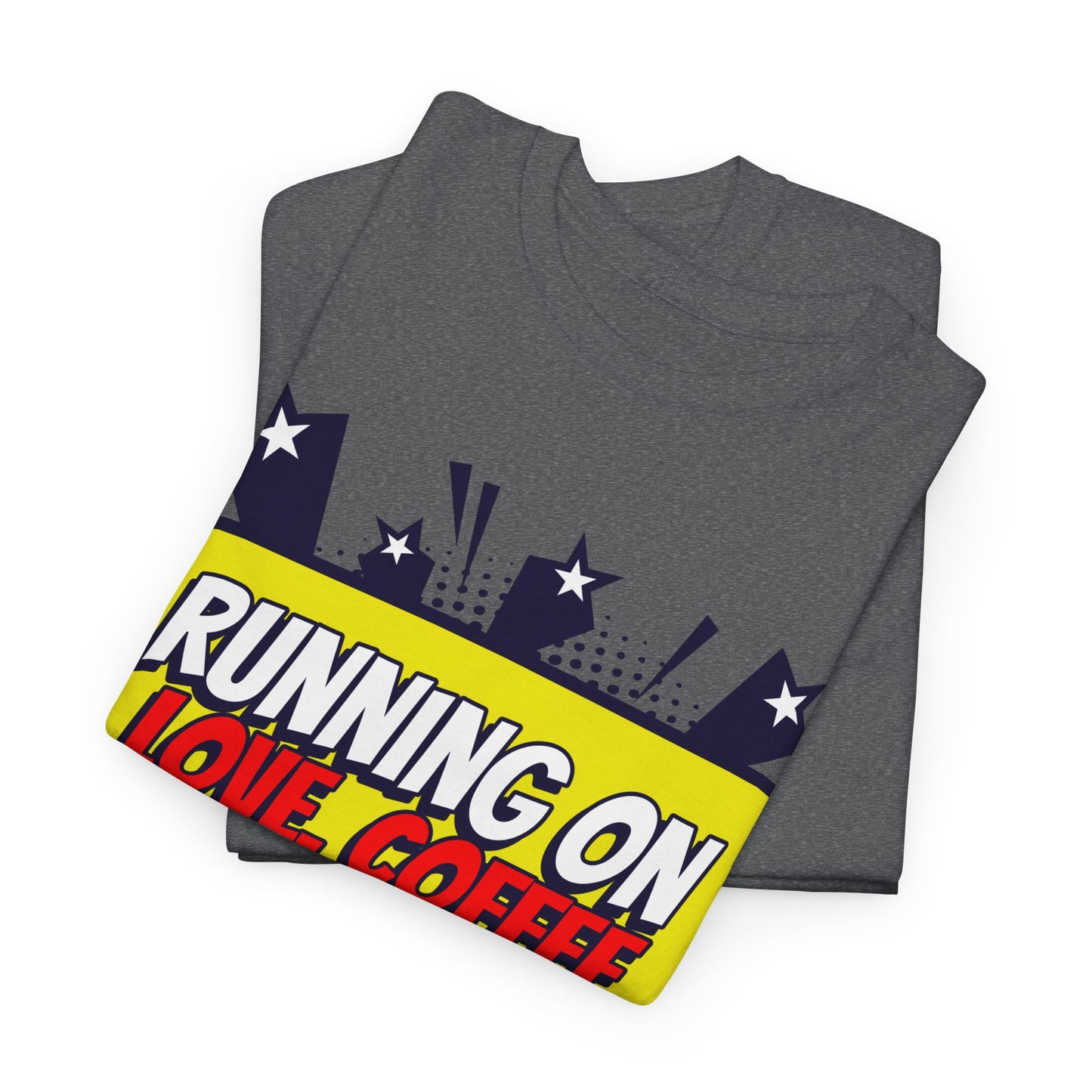 Running on Love, Coffee & Tsismis Tee