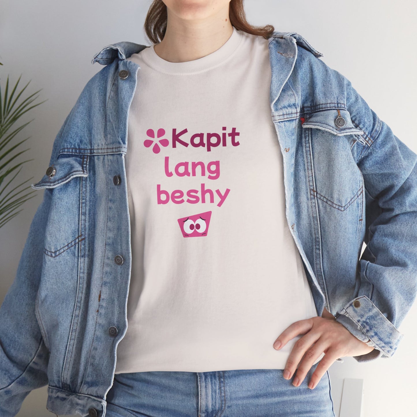 Kapit Lang Beshy Cotton Tee