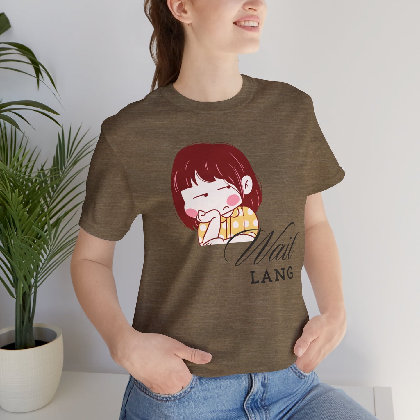 Wait Lang Premium Soft Women's Tee