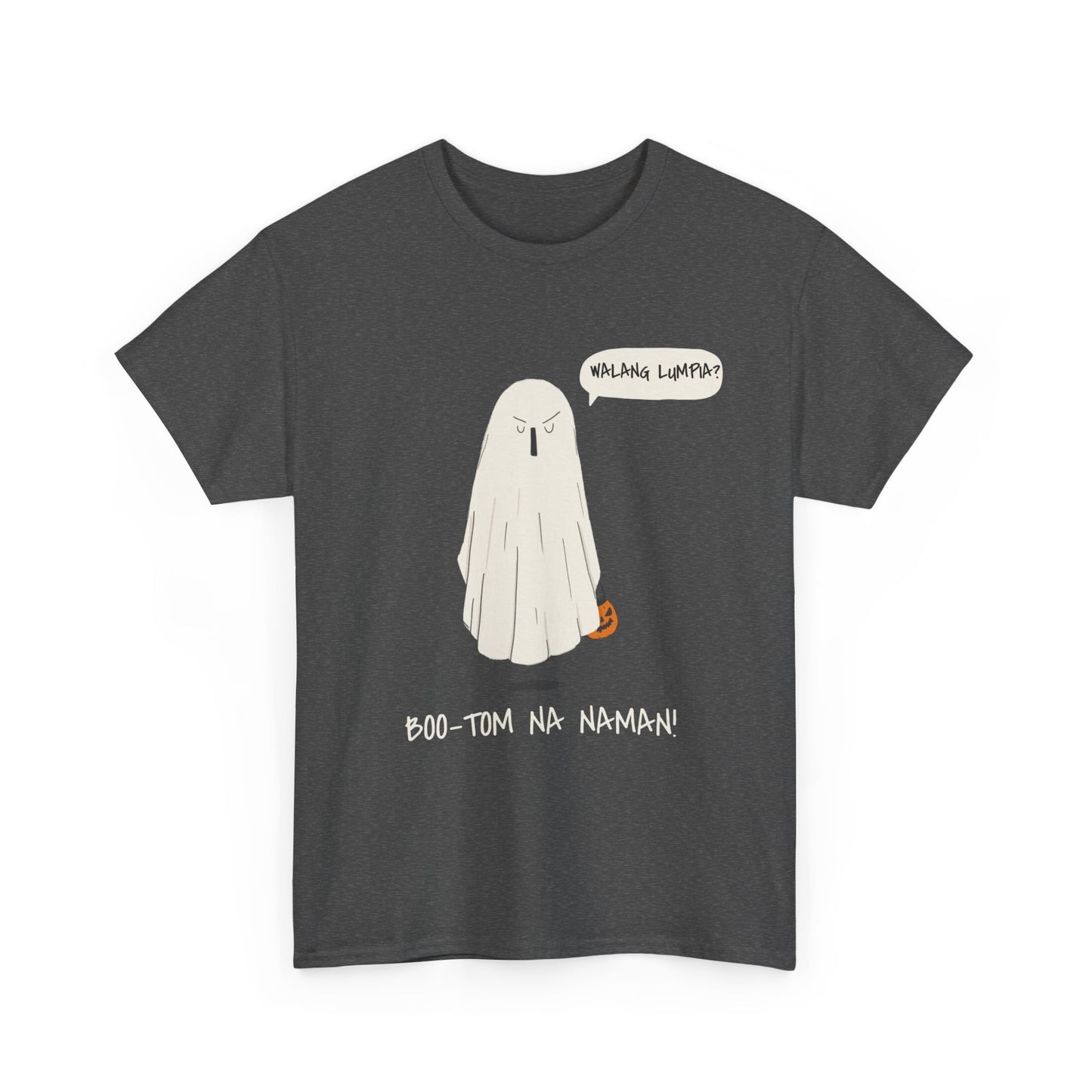Boo-Tom Na Naman Halloween Shirt