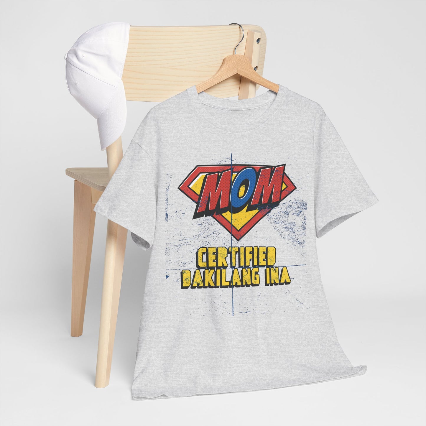 Mom Superhero Tee - Certified Dakilang Ina
