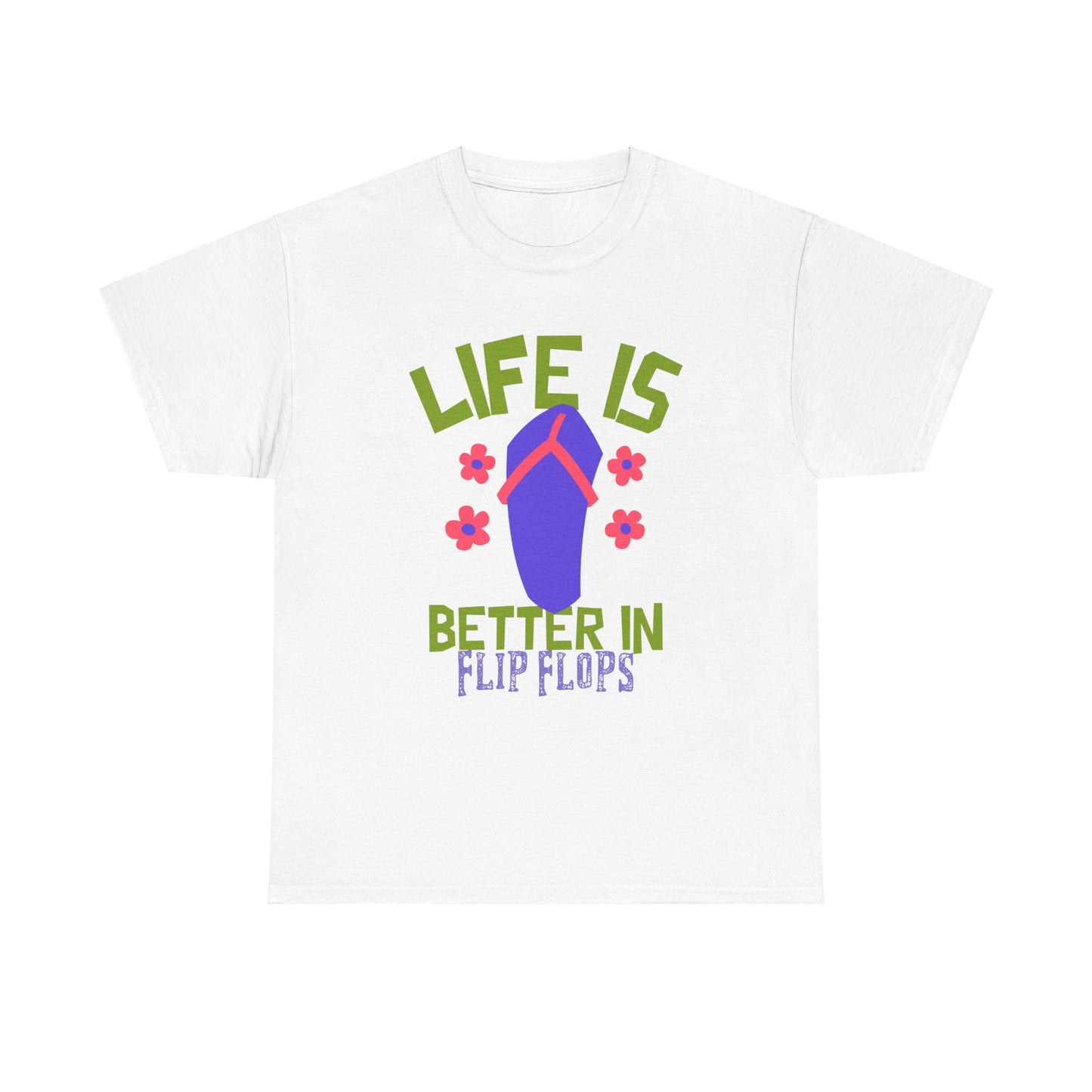 Life Is Better in Flip Flops Women 's Cotton Tee