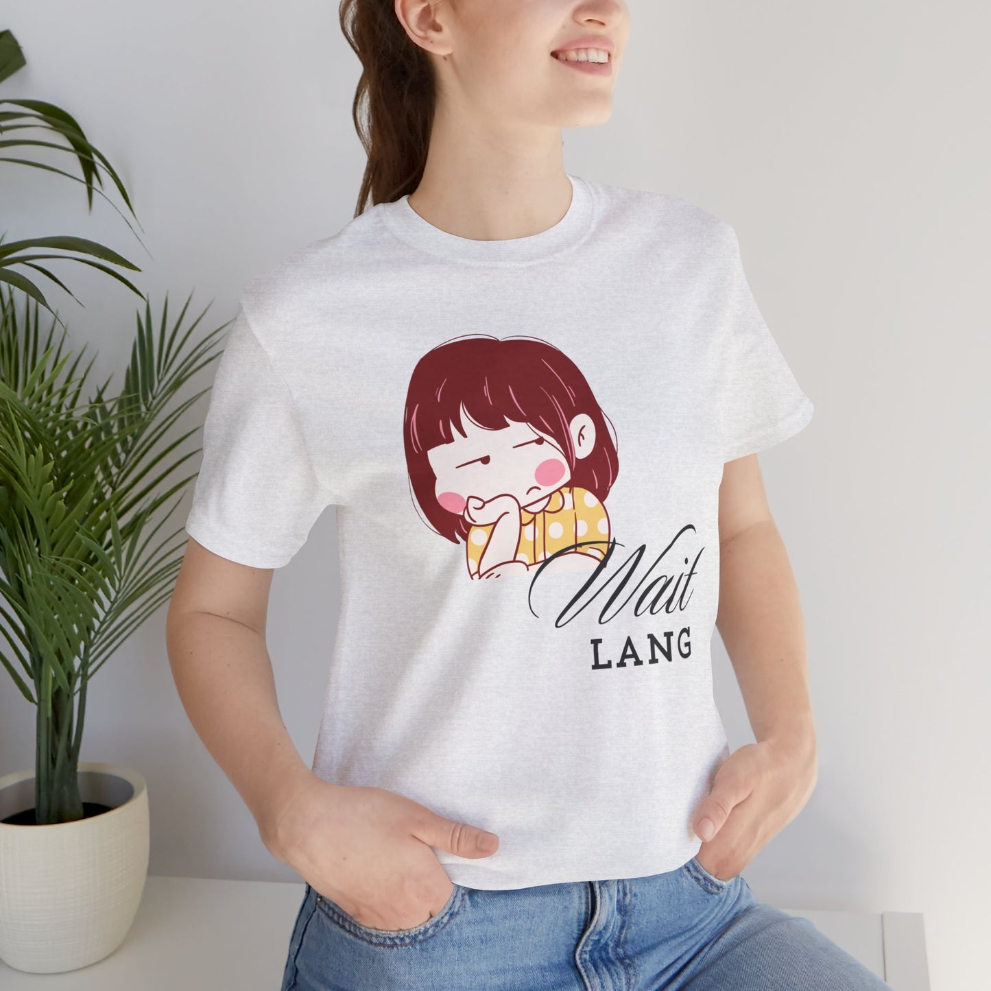 Wait Lang Premium Soft Women's Tee