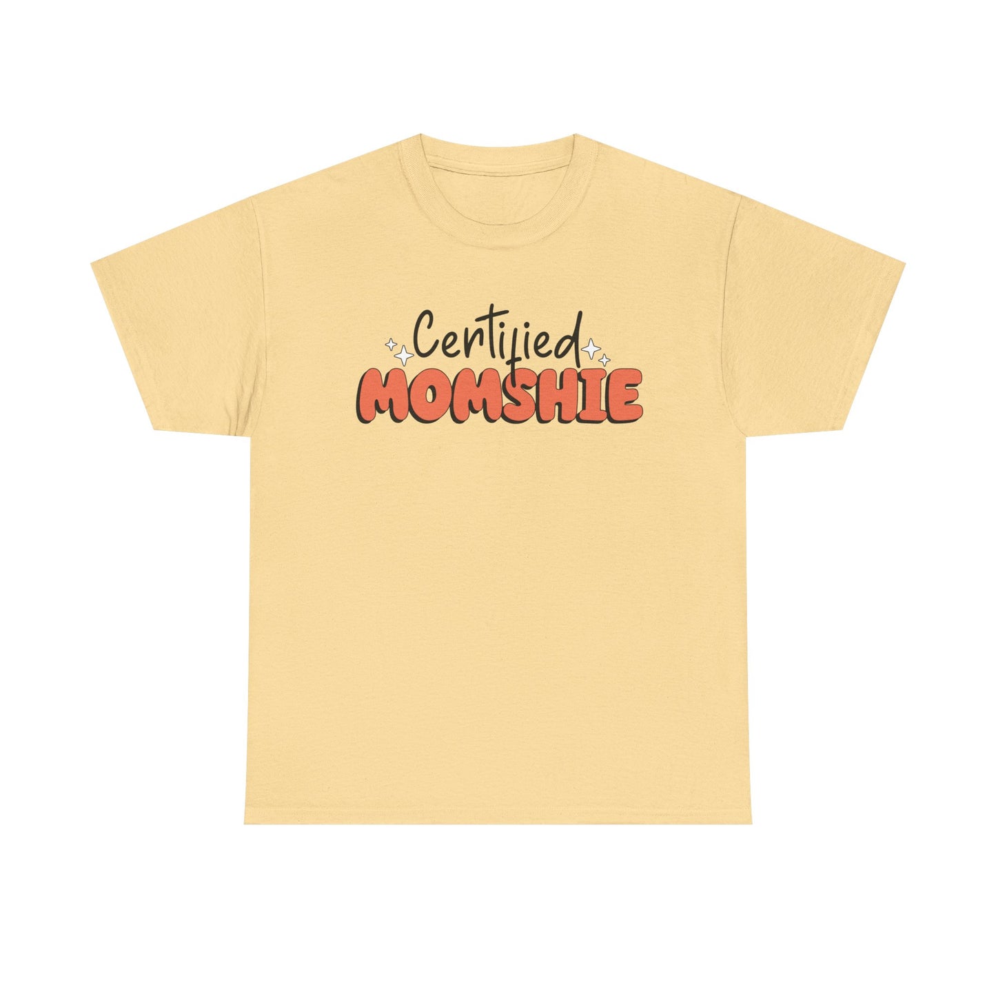 Certified Momshie Tee