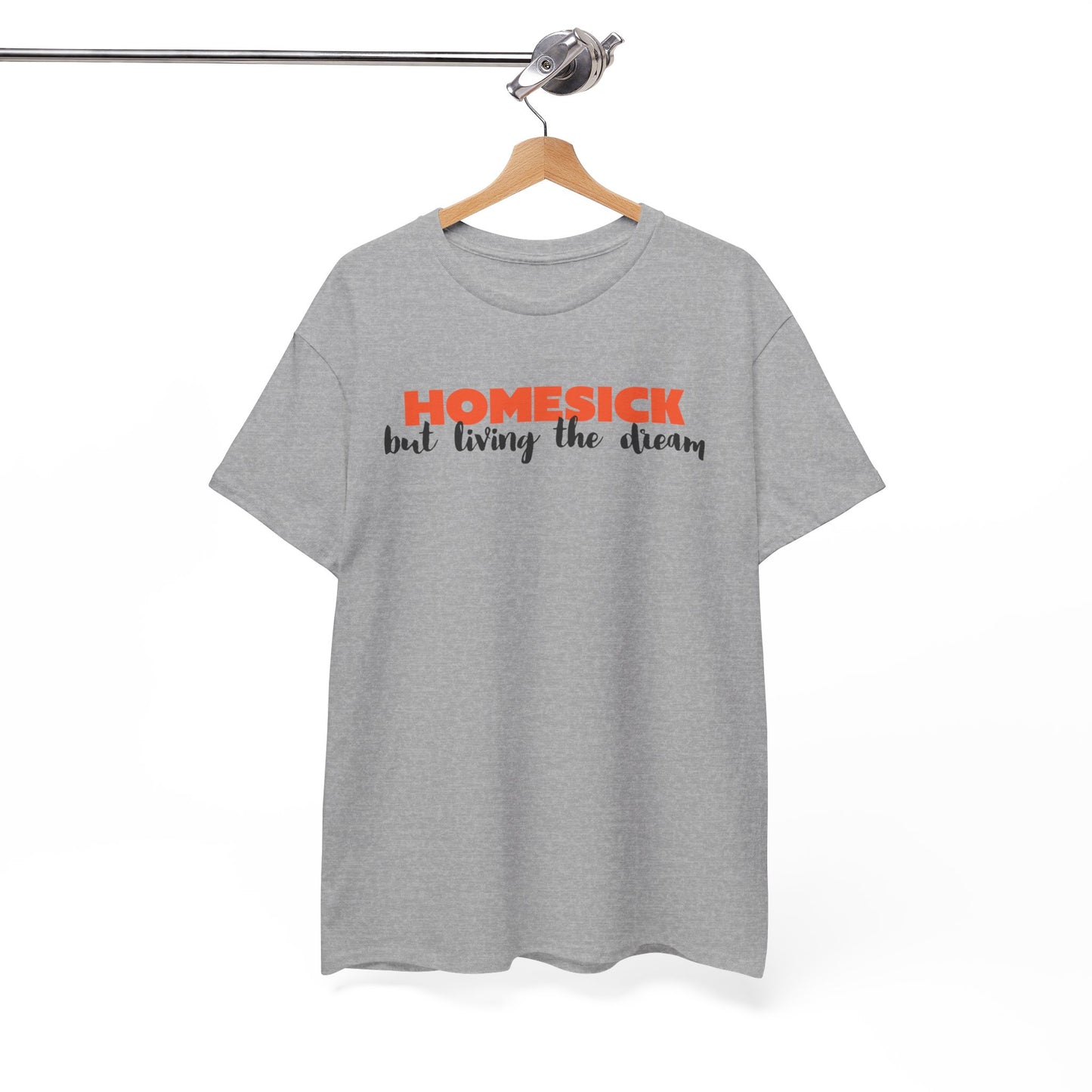Homesick But Living the Dream Font Only Cotton Tee