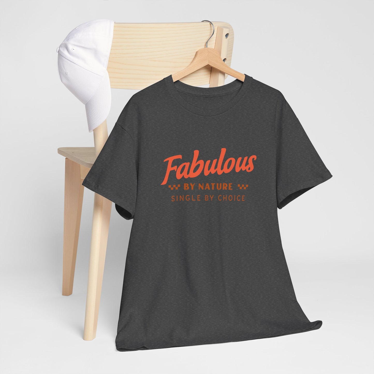 Fabulous By Nature Single by Choice Women's Cotton Tee
