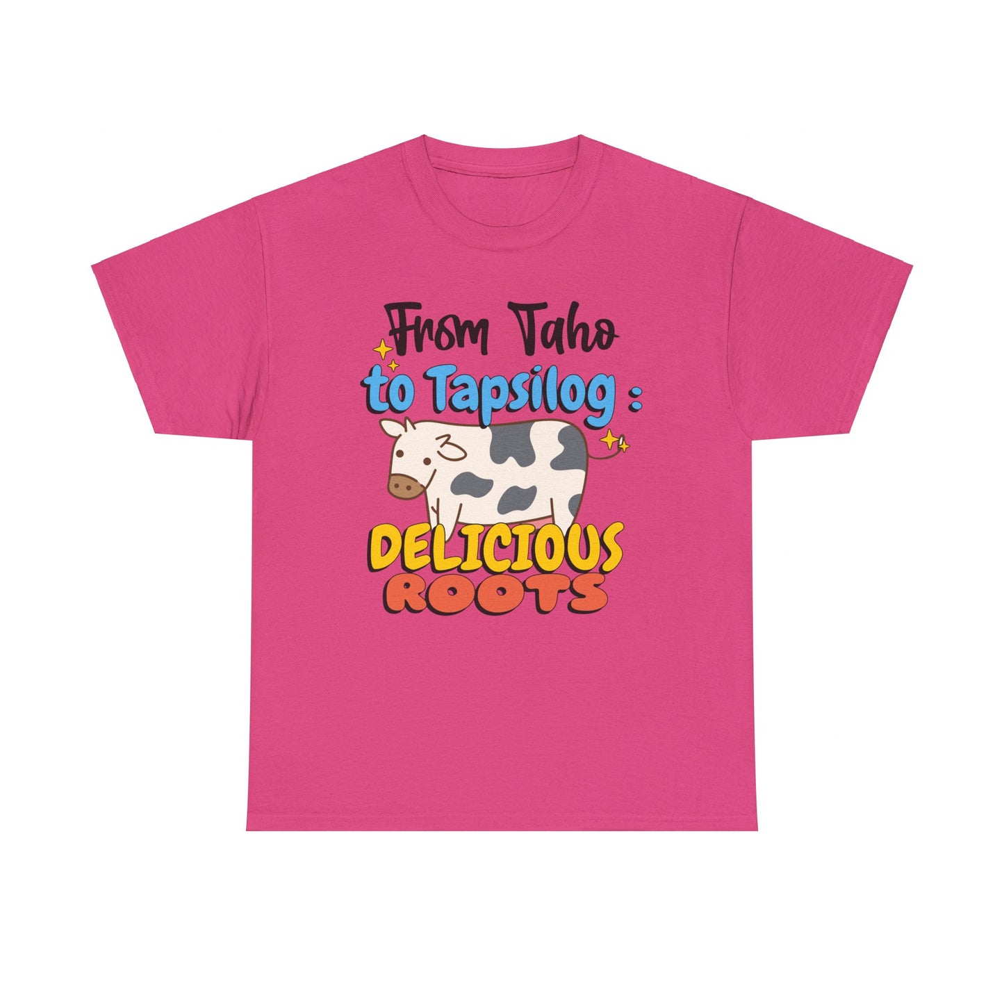 From Taho to Tapsilog: Delicious Roots Women's Tee