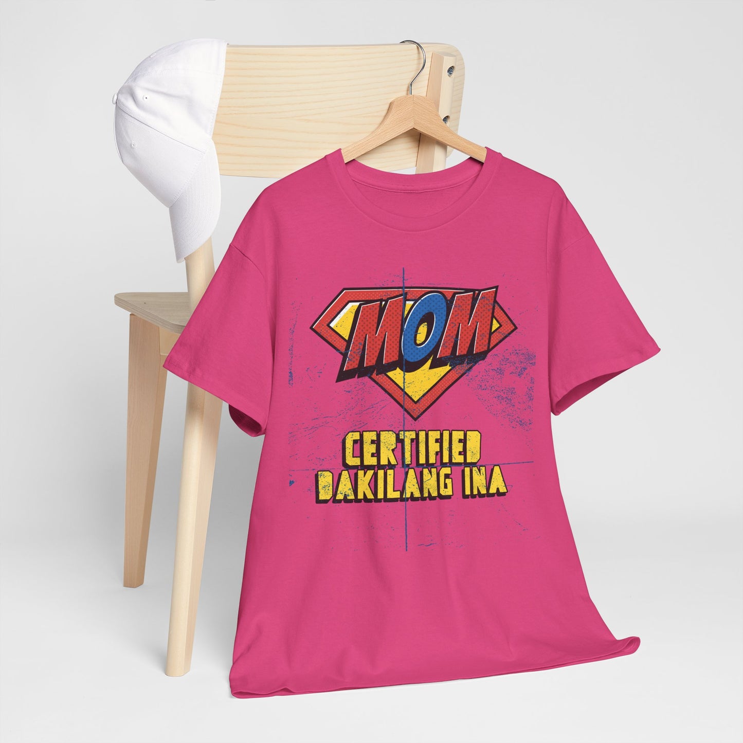 Mom Superhero Tee - Certified Dakilang Ina