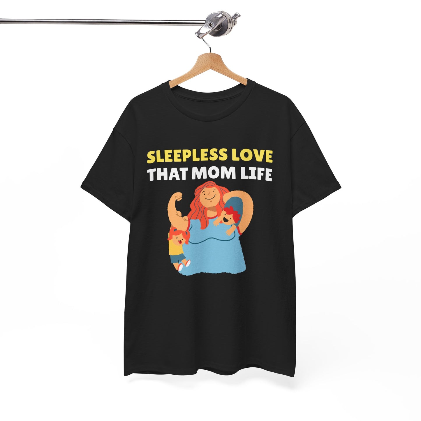 Sleepless Love That Mom Life Women's Tee
