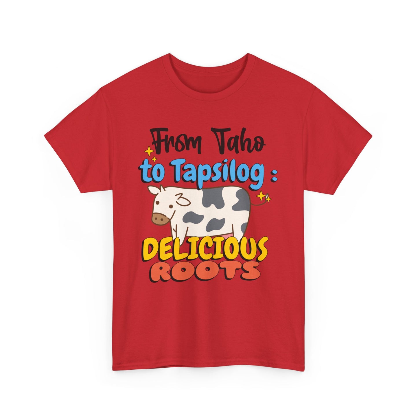 From Taho to Tapsilog: Delicious Roots Women's Tee