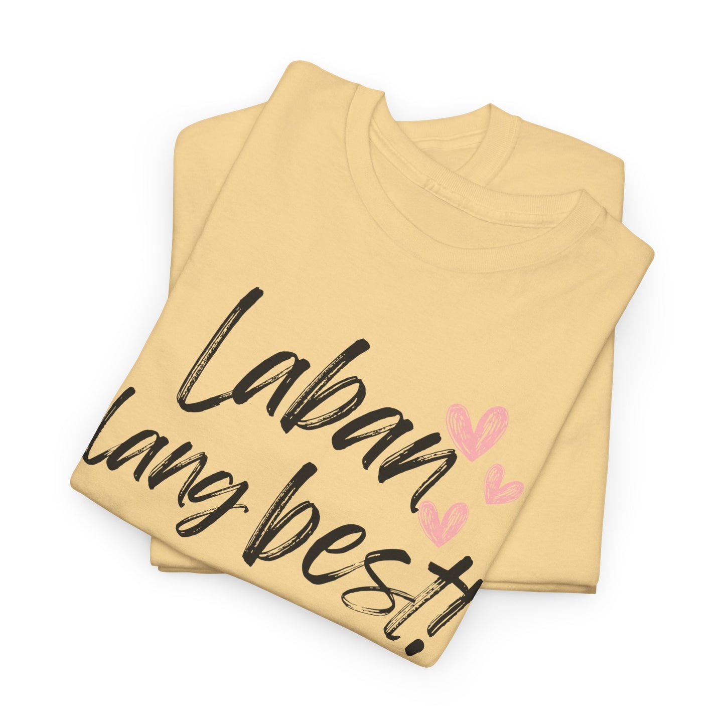 Laban Lang Best! Women's Cotton Tee