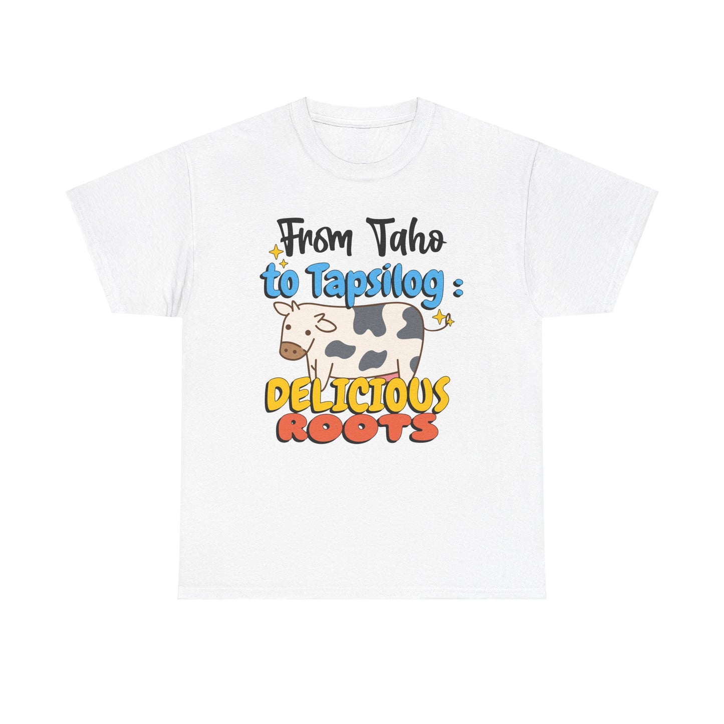 From Taho to Tapsilog: Delicious Roots Women's Tee
