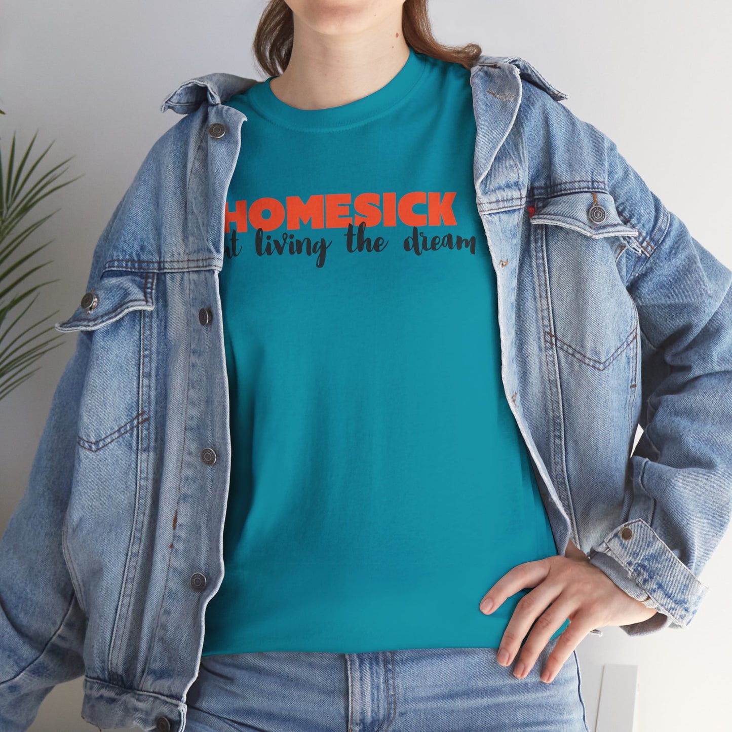 Homesick But Living the Dream Font Only Cotton Tee