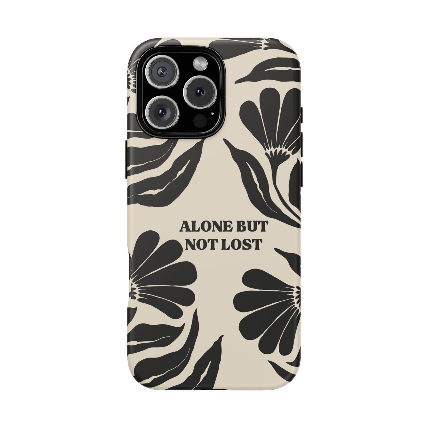 'Alone But Not Lost' Phone Case