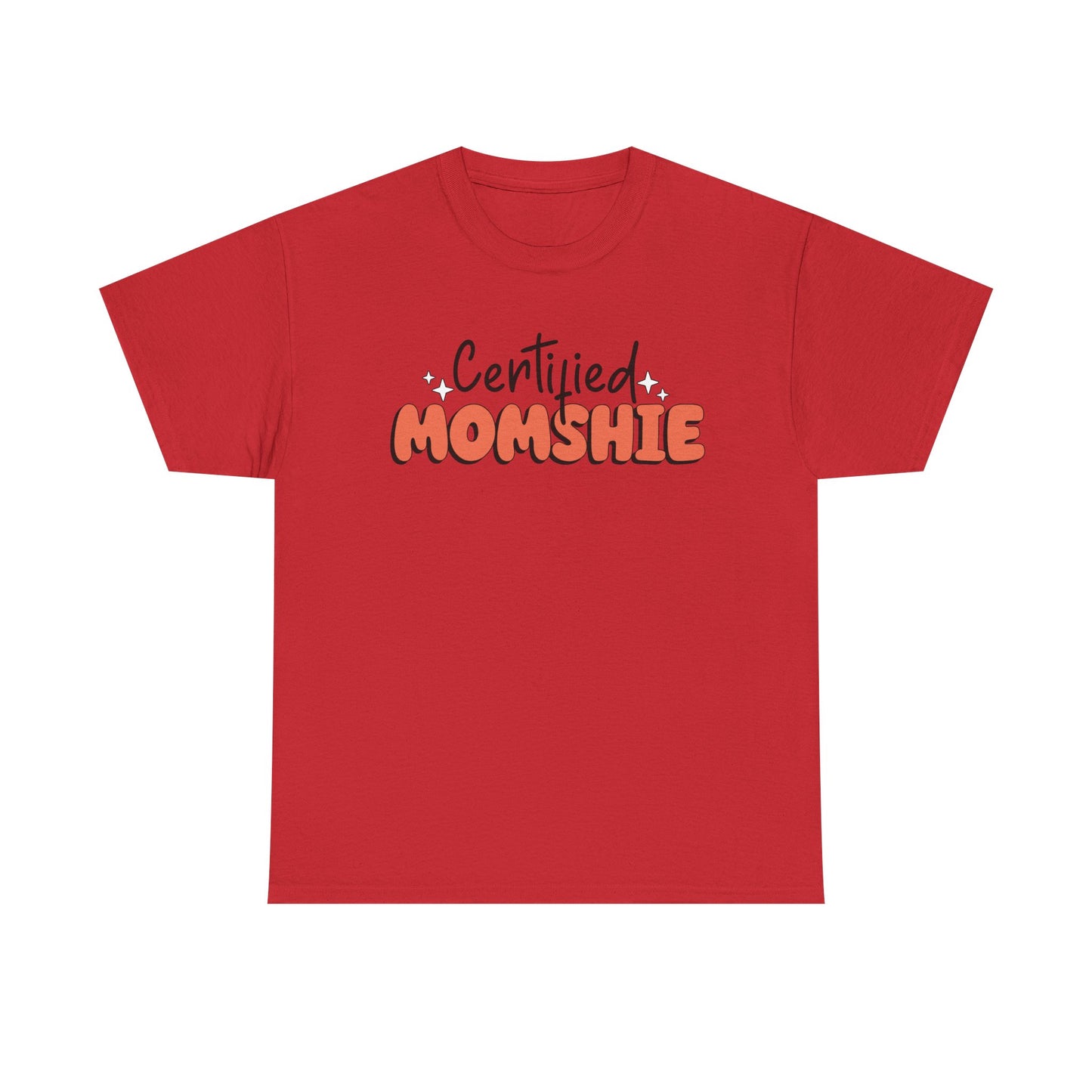Certified Momshie Tee