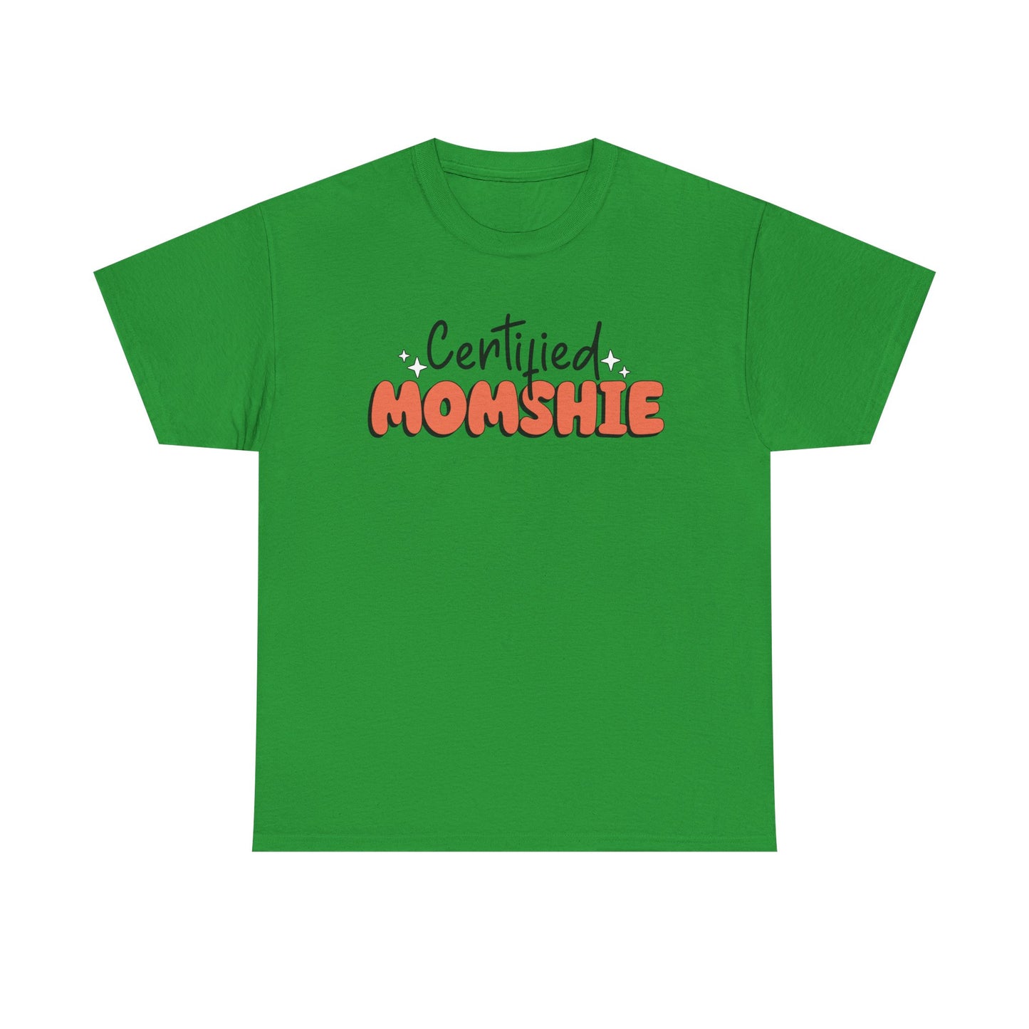 Certified Momshie Tee