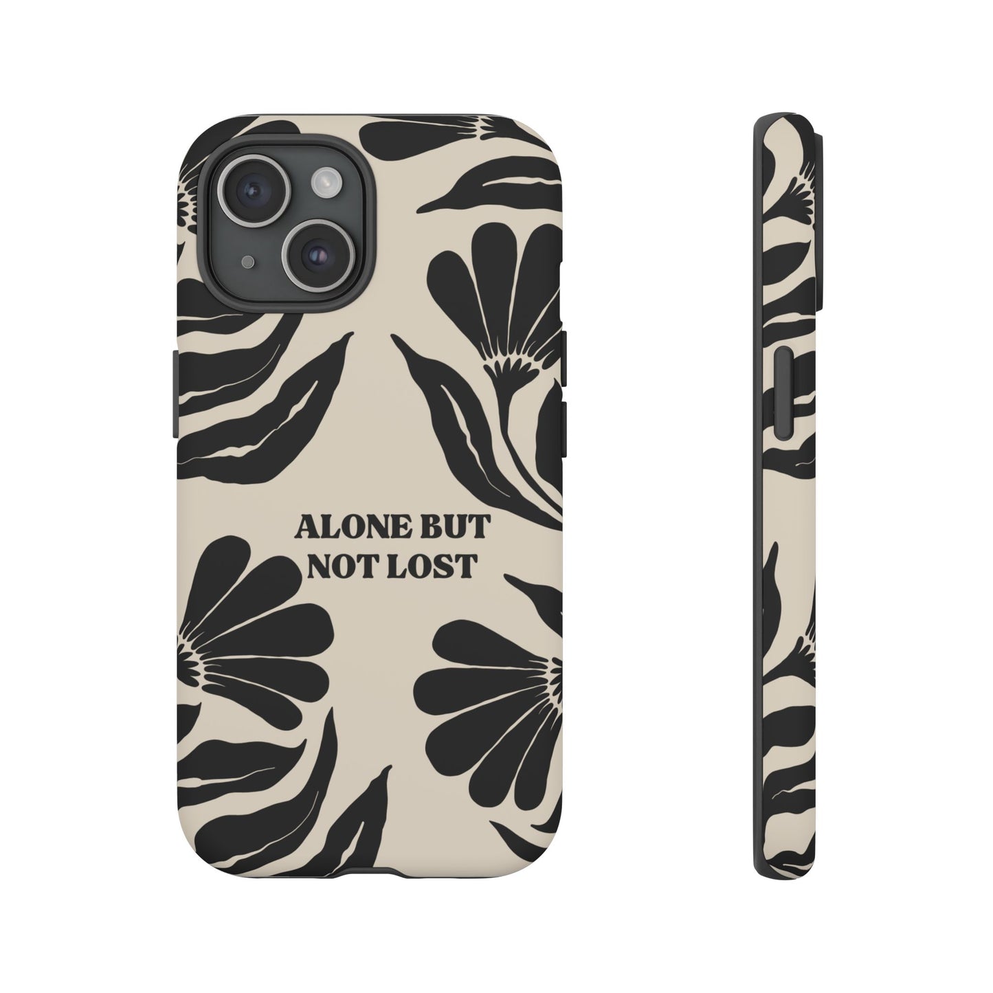 'Alone But Not Lost' Phone Case