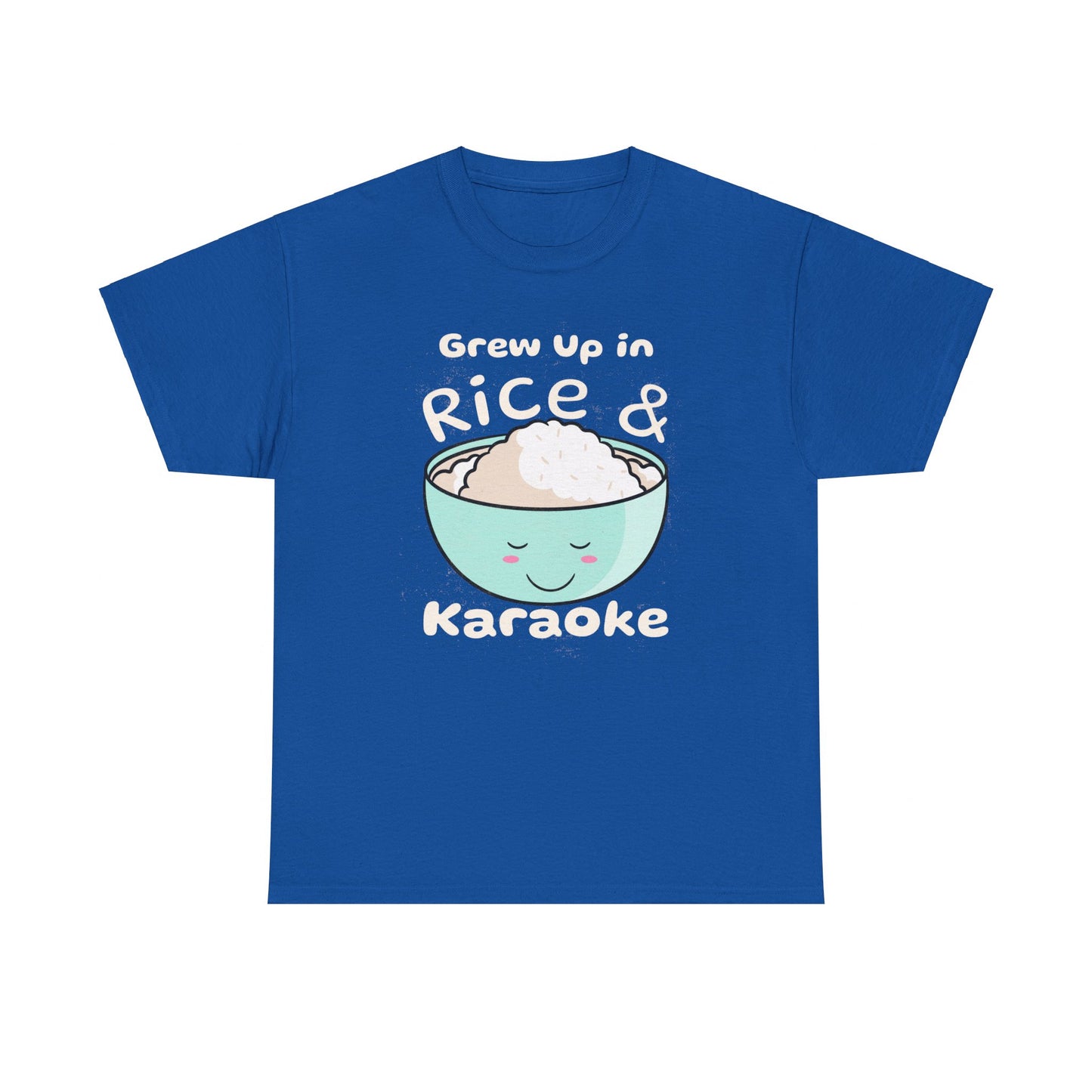 Grew Up in Rice and Karaoke Women's Tee