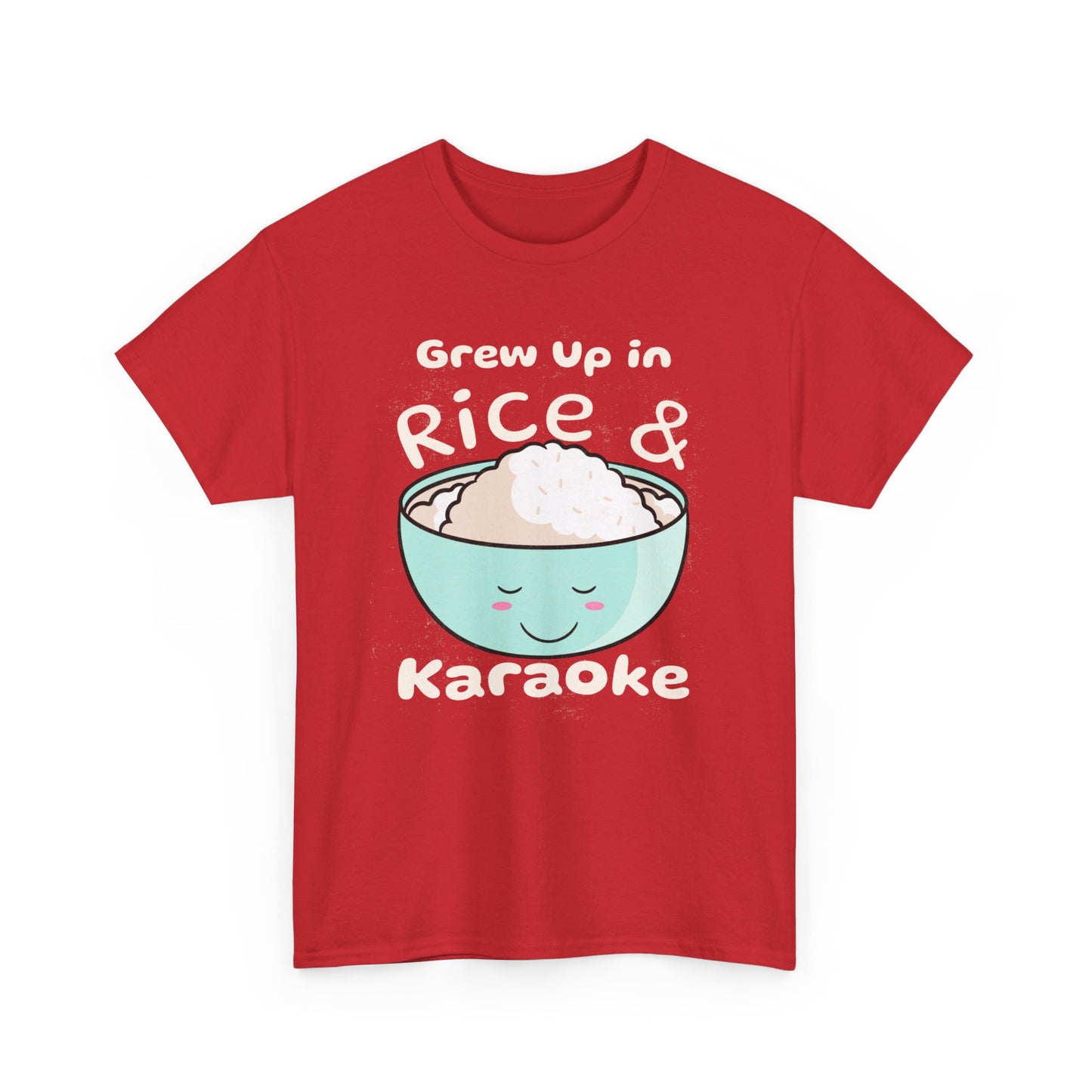 Grew Up in Rice and Karaoke Women's Tee