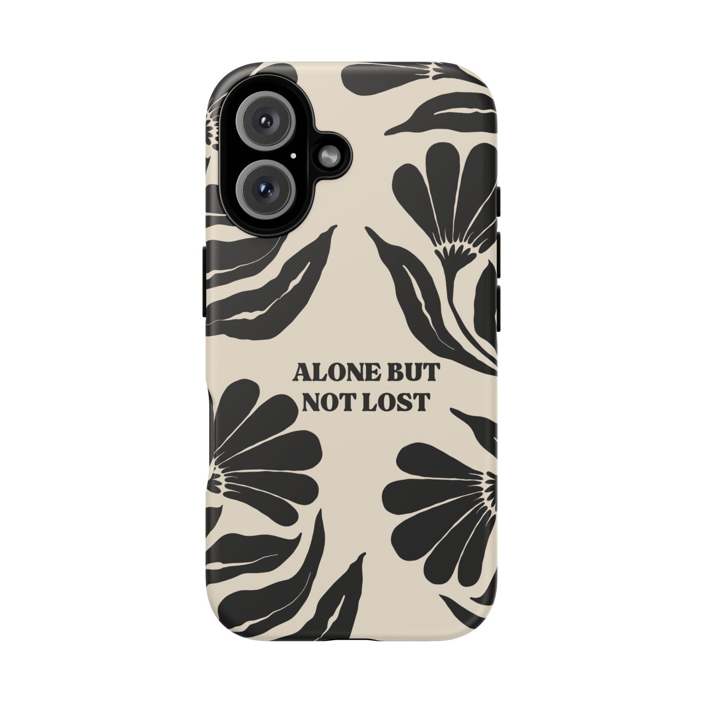 'Alone But Not Lost' Phone Case