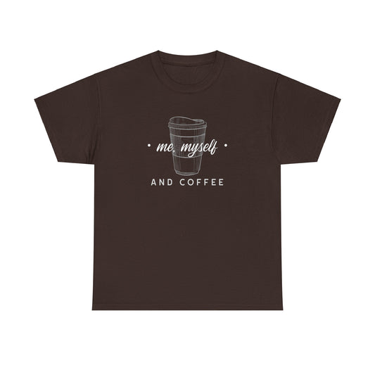 Me, Myself and Coffee Men's Tee