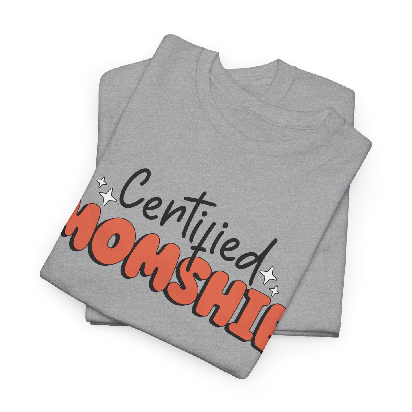 Certified Momshie Tee