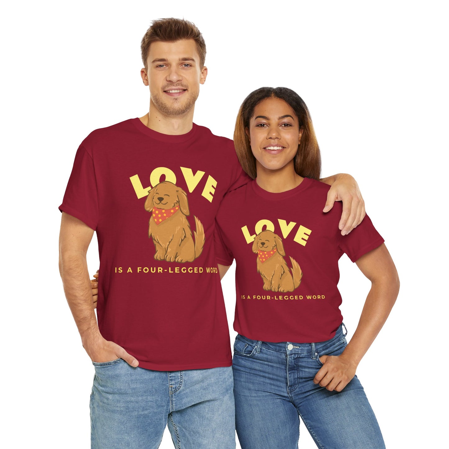 Love is a Four-Legged Word Tee