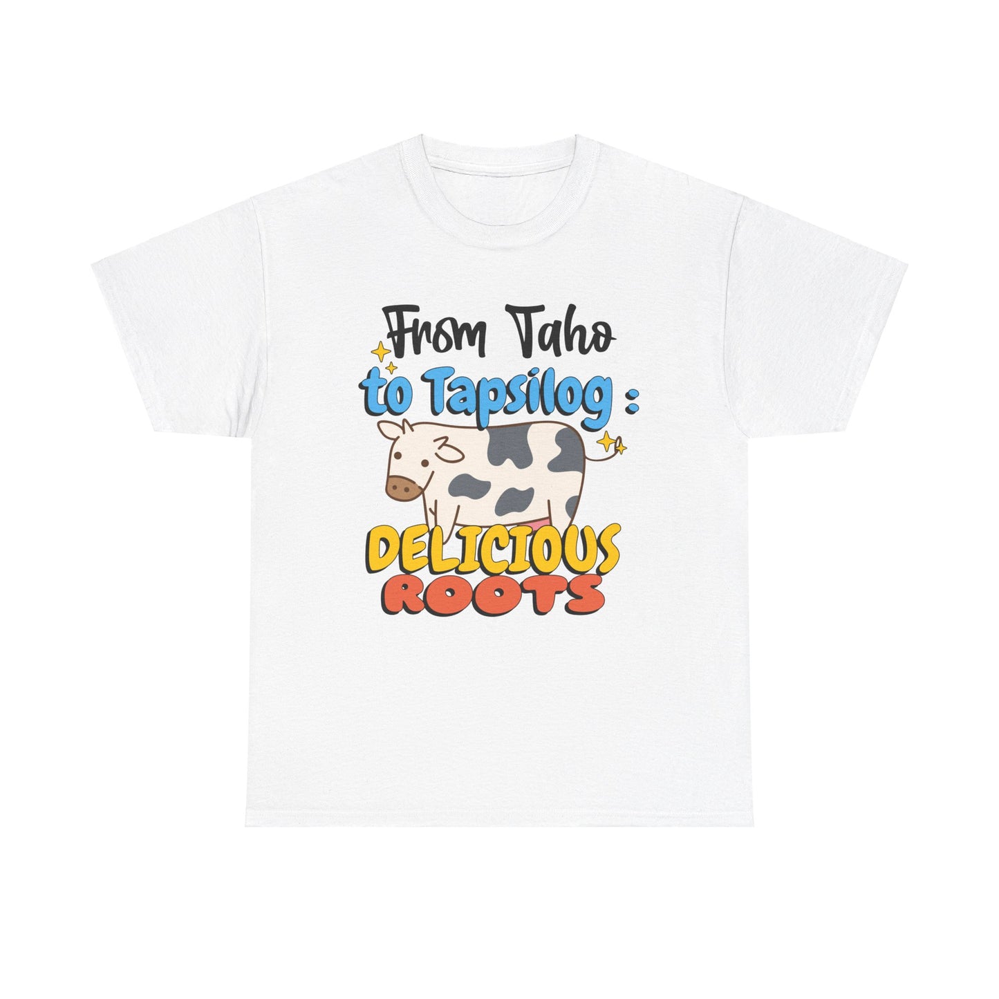 From Taho to Tapsilog: Delicious Roots Men's Cotton Tee