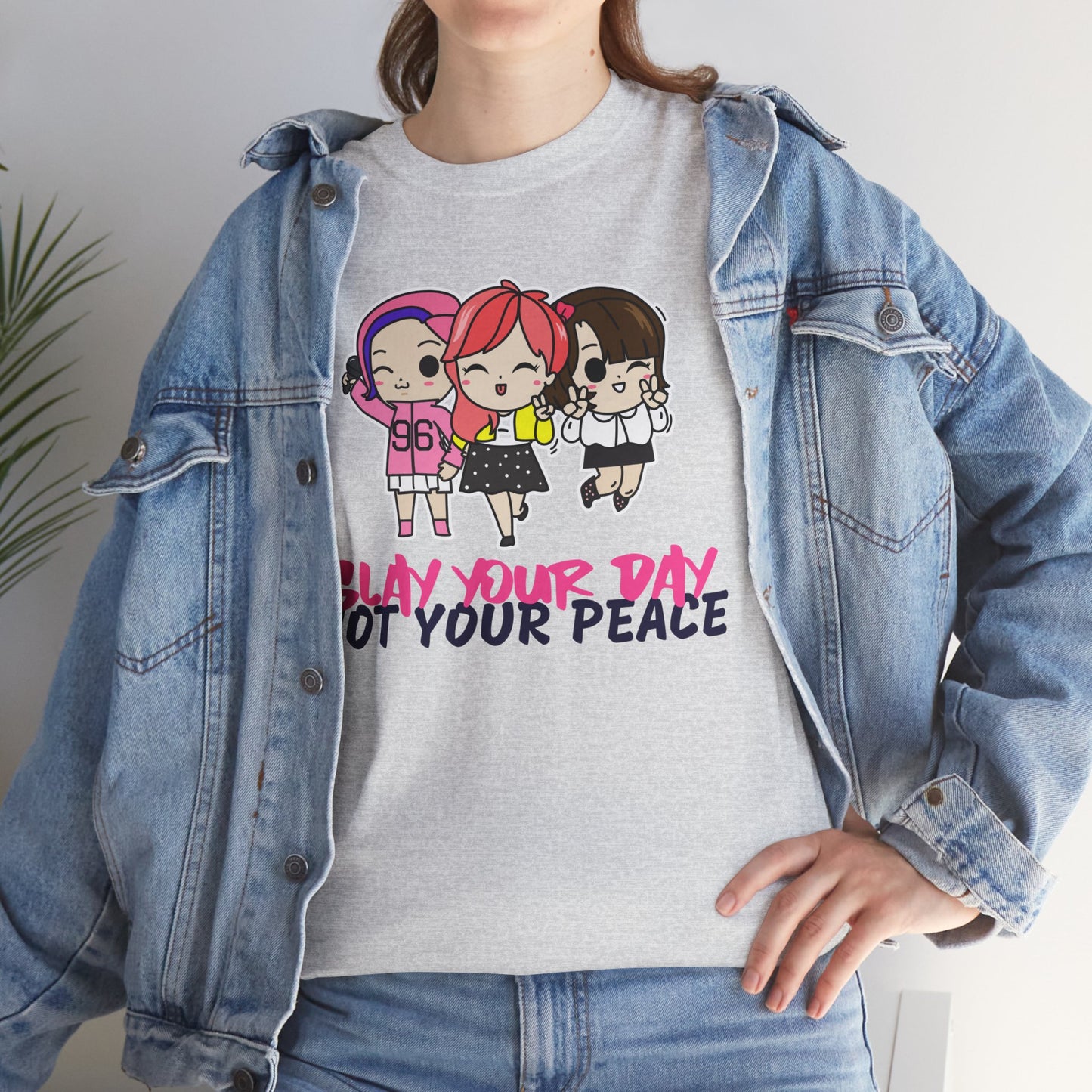 Slay Your Day Not Your Peace Cotton Tee