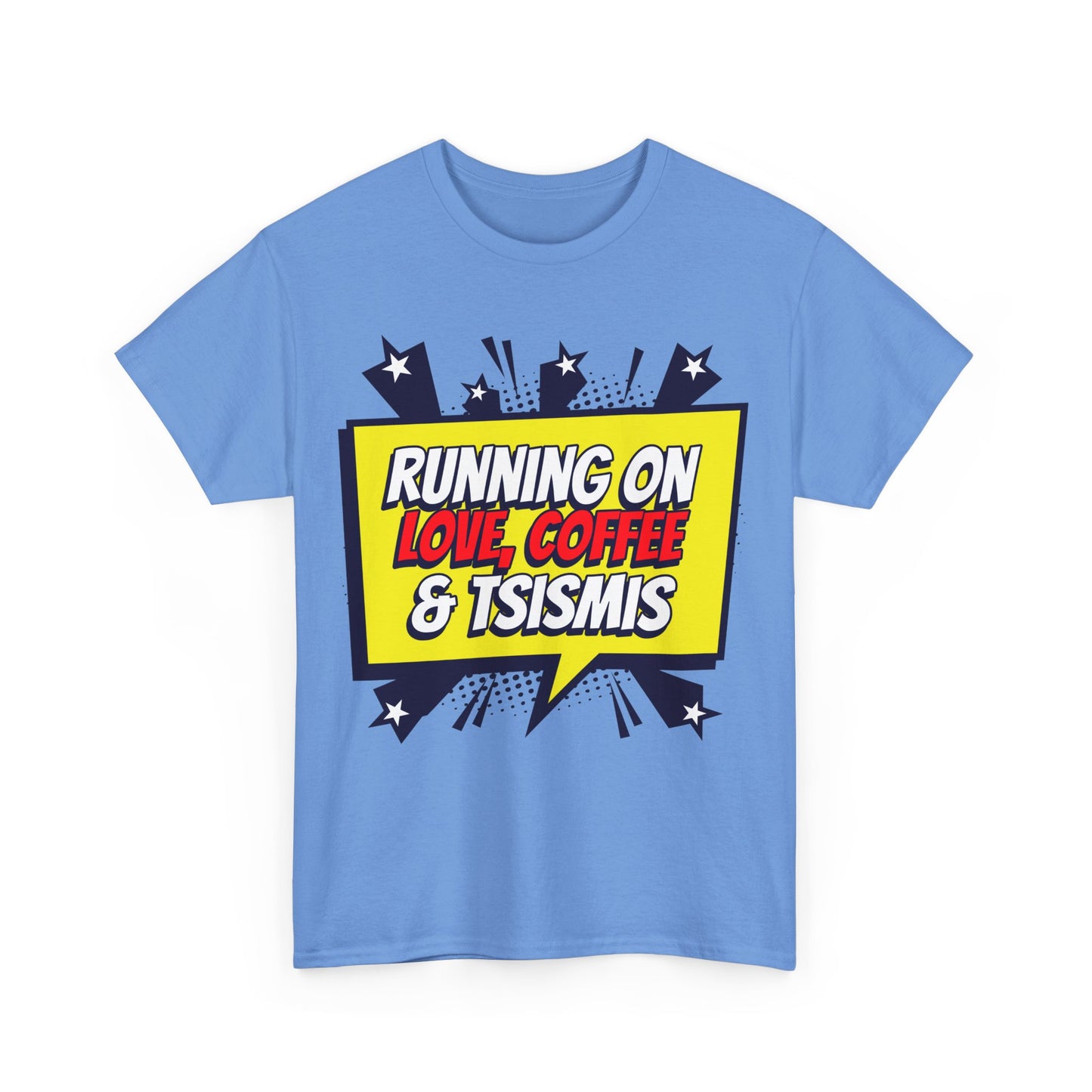 Running on Love, Coffee & Tsismis Tee