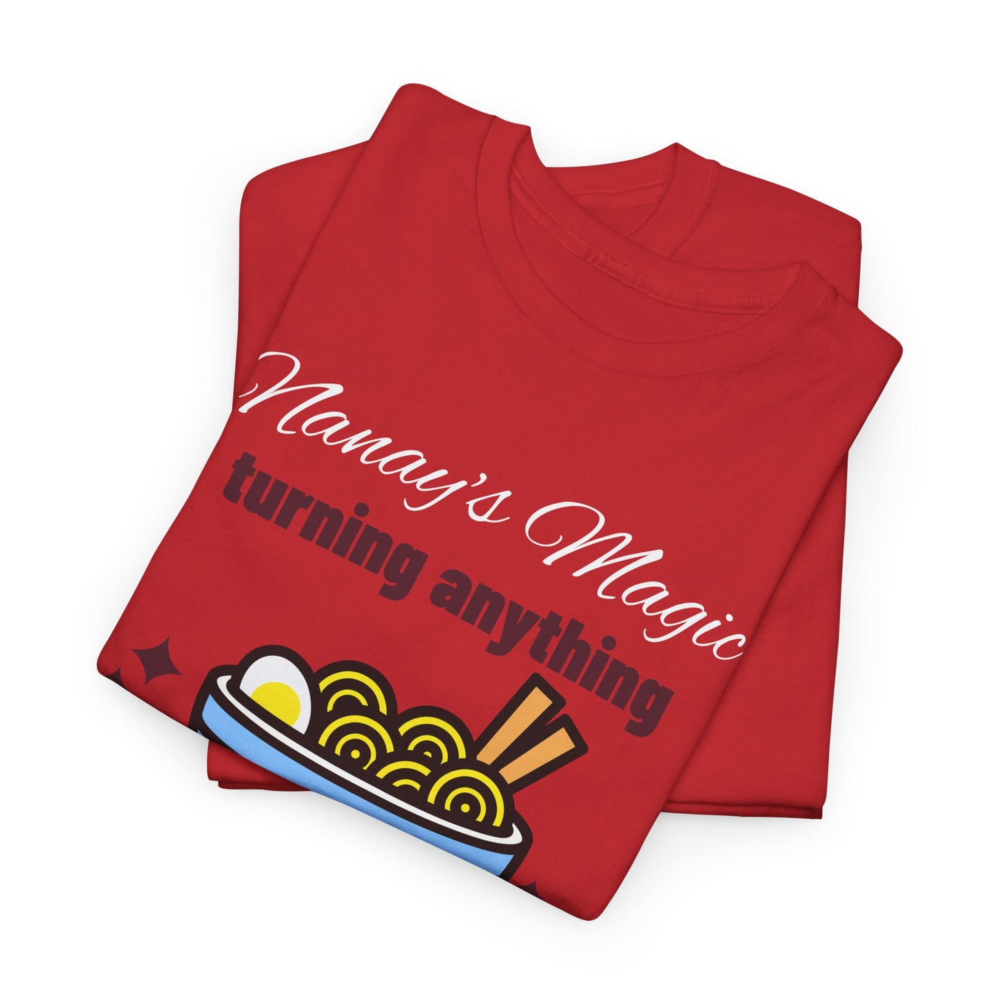 Nanay's Magic Turning Anything Into Ulam Women's Tee