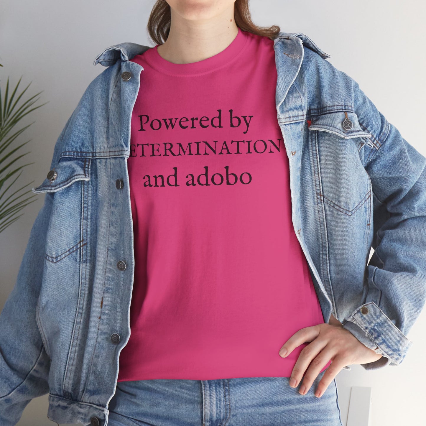 Powered by Determination and Adobo Cotton Tee