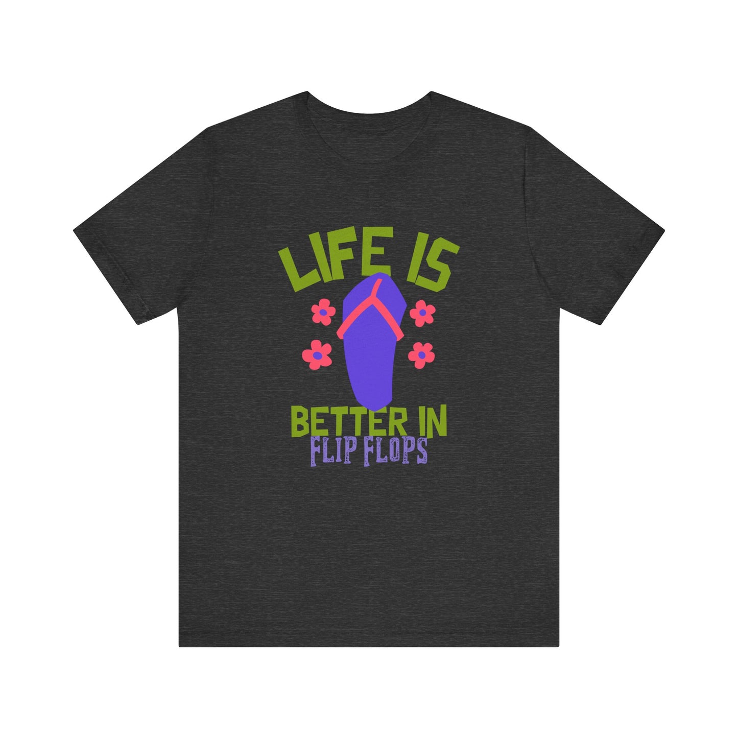 Life is Better in Flip Flops Premium Soft Women's Tee