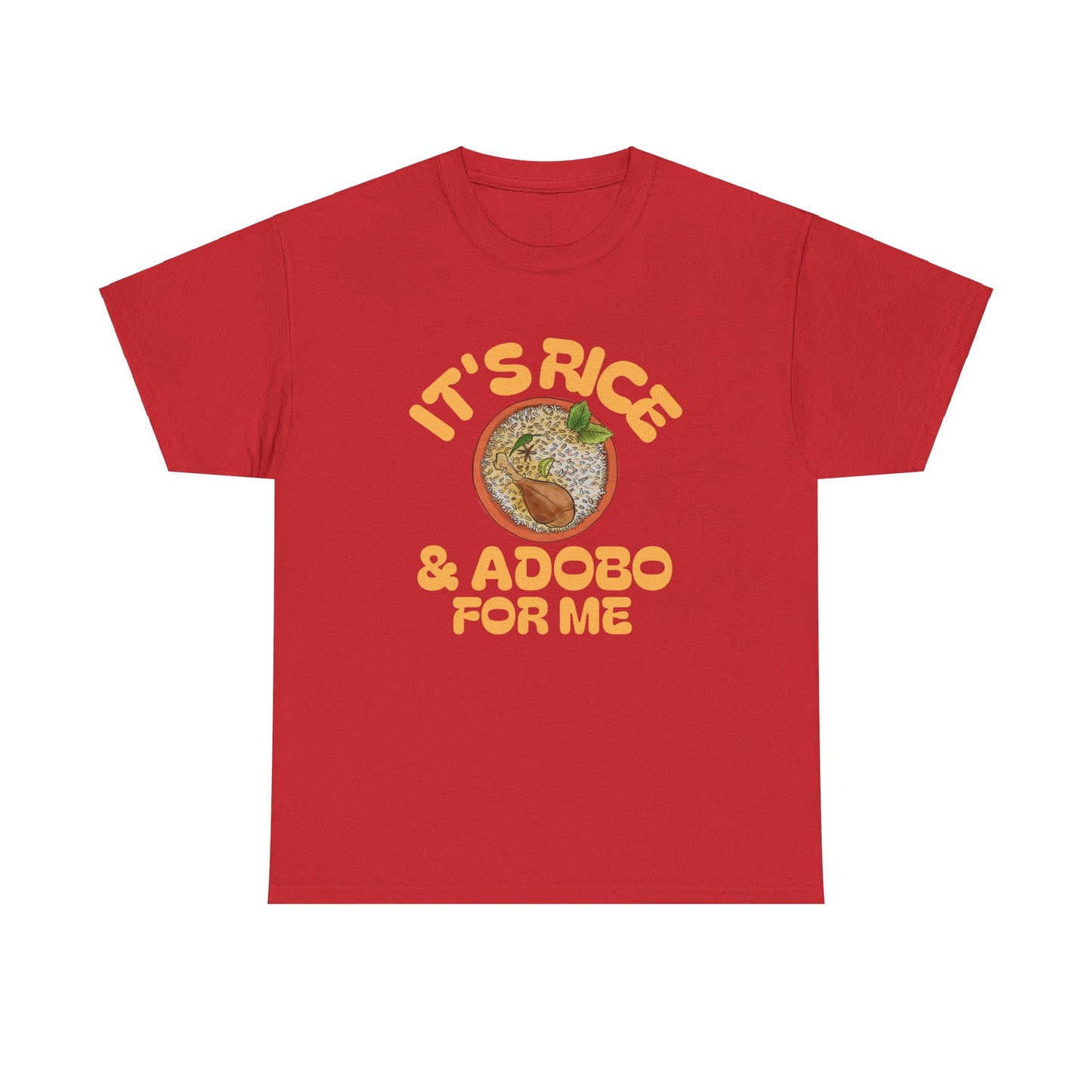 It's Rice and Adobo For Me Women's Cotton Tee
