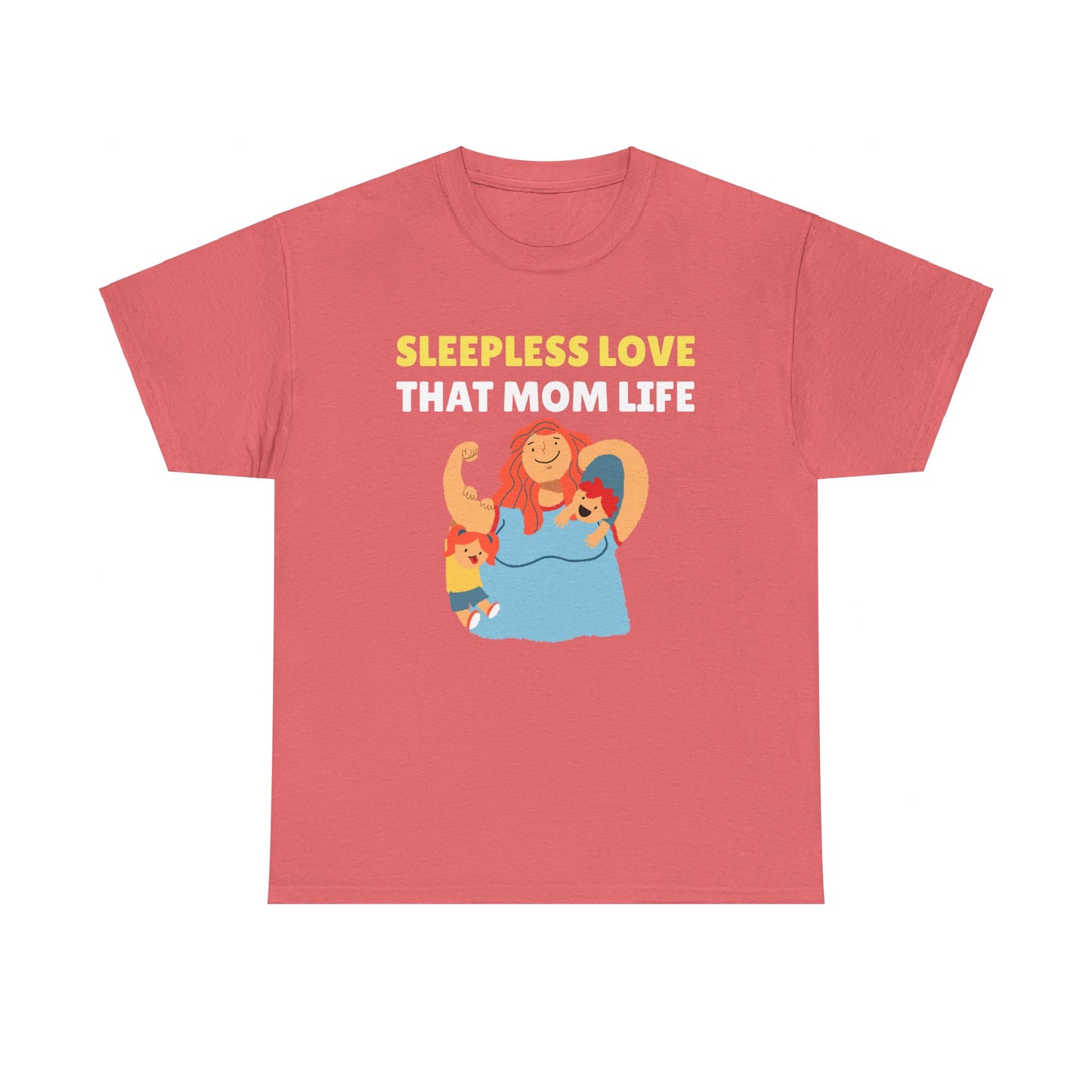 Sleepless Love That Mom Life Women's Tee
