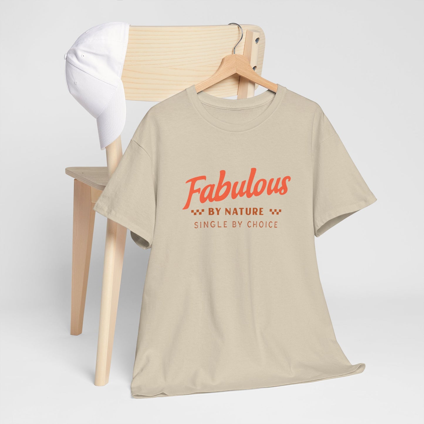 Fabulous By Nature Single by Choice Women's Cotton Tee