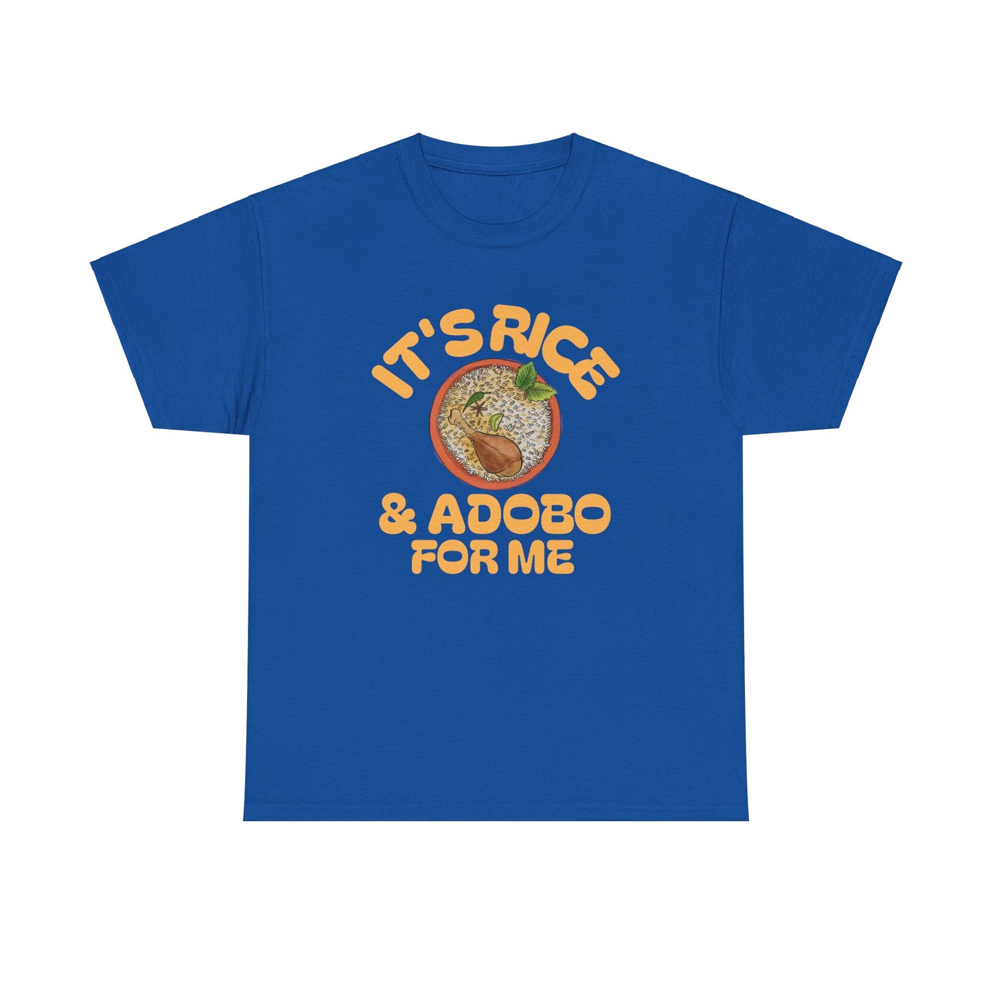 It's Rice and Adobo For Me Men's Cotton Tee