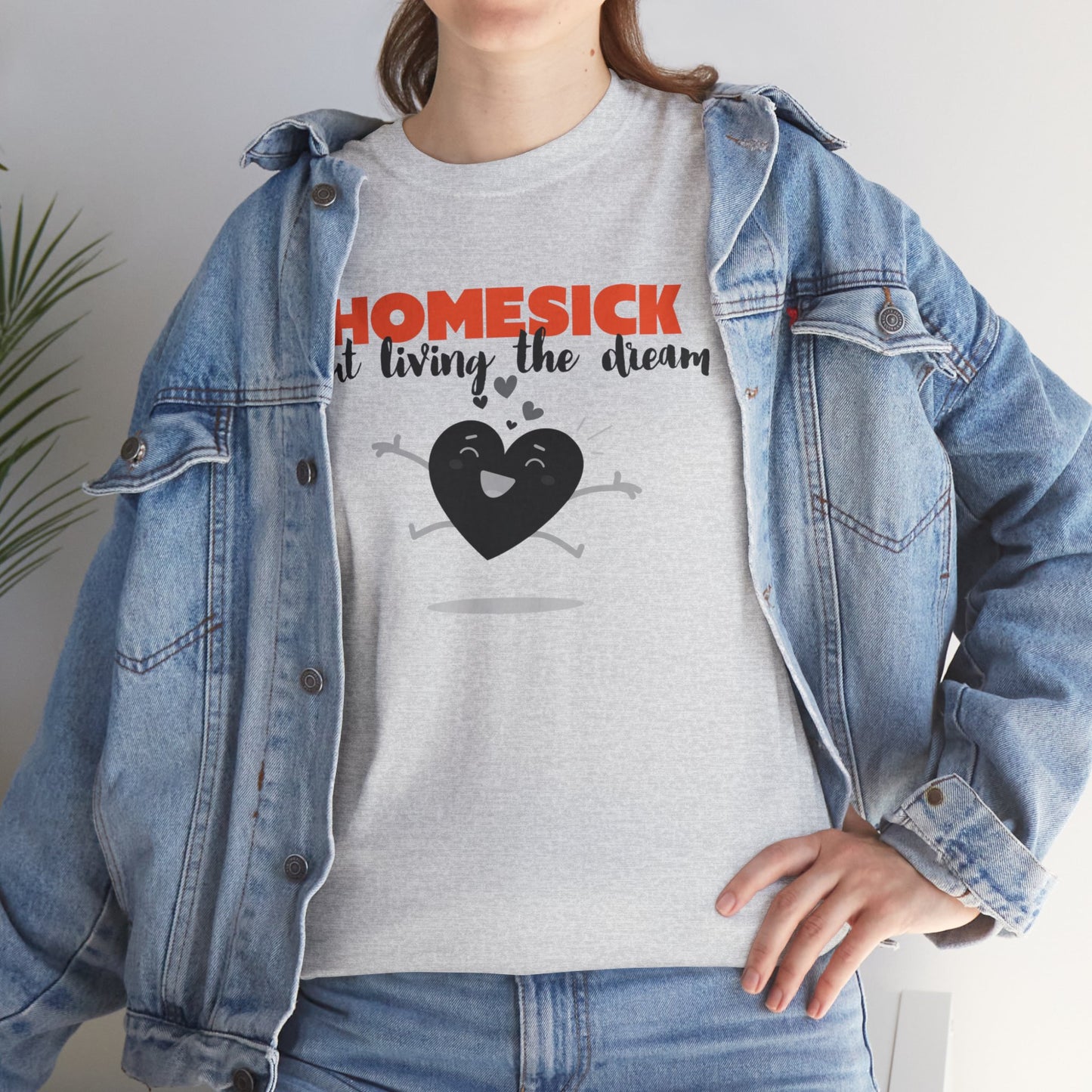 Homesick But Living the Dream Cotton Tee