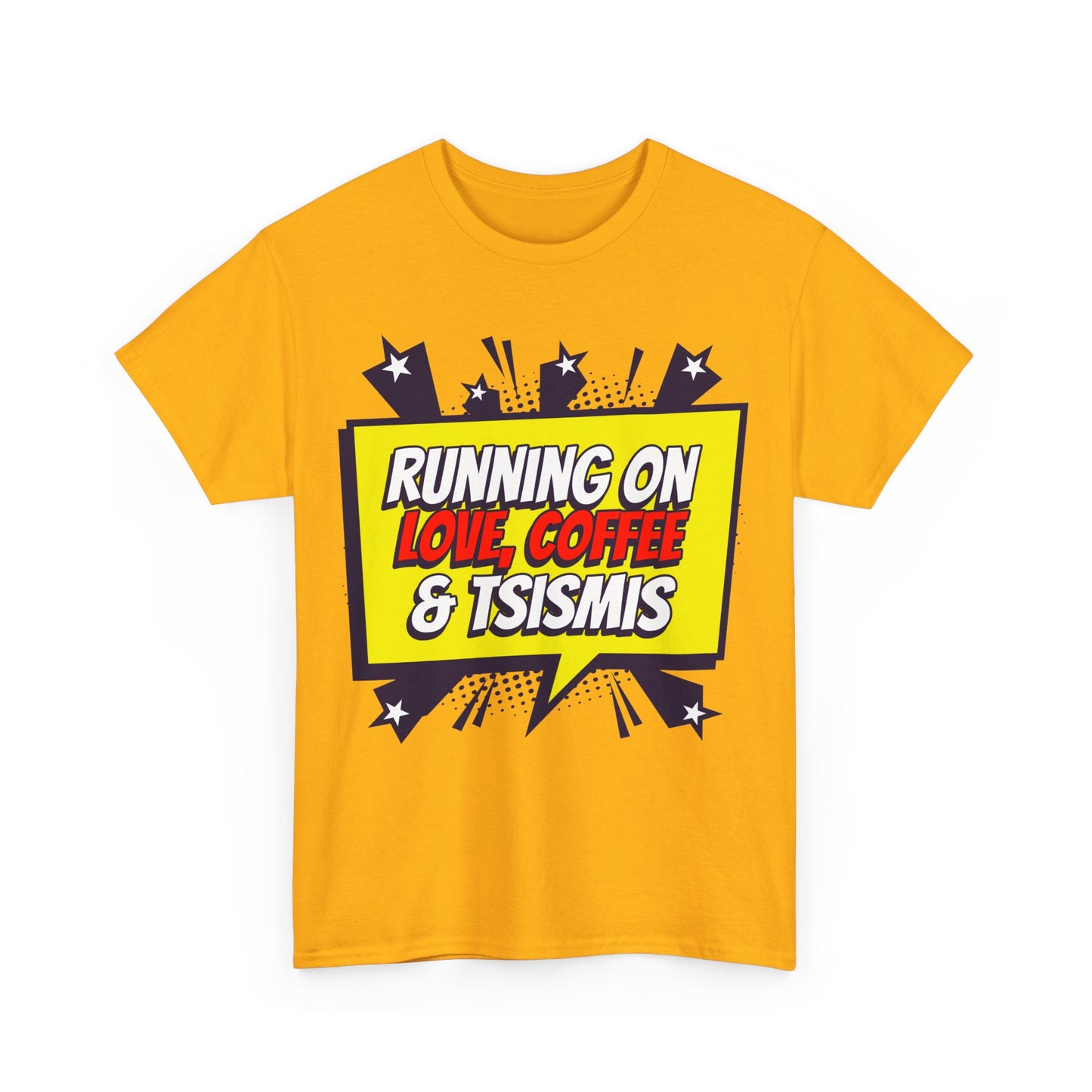 Running on Love, Coffee & Tsismis Tee