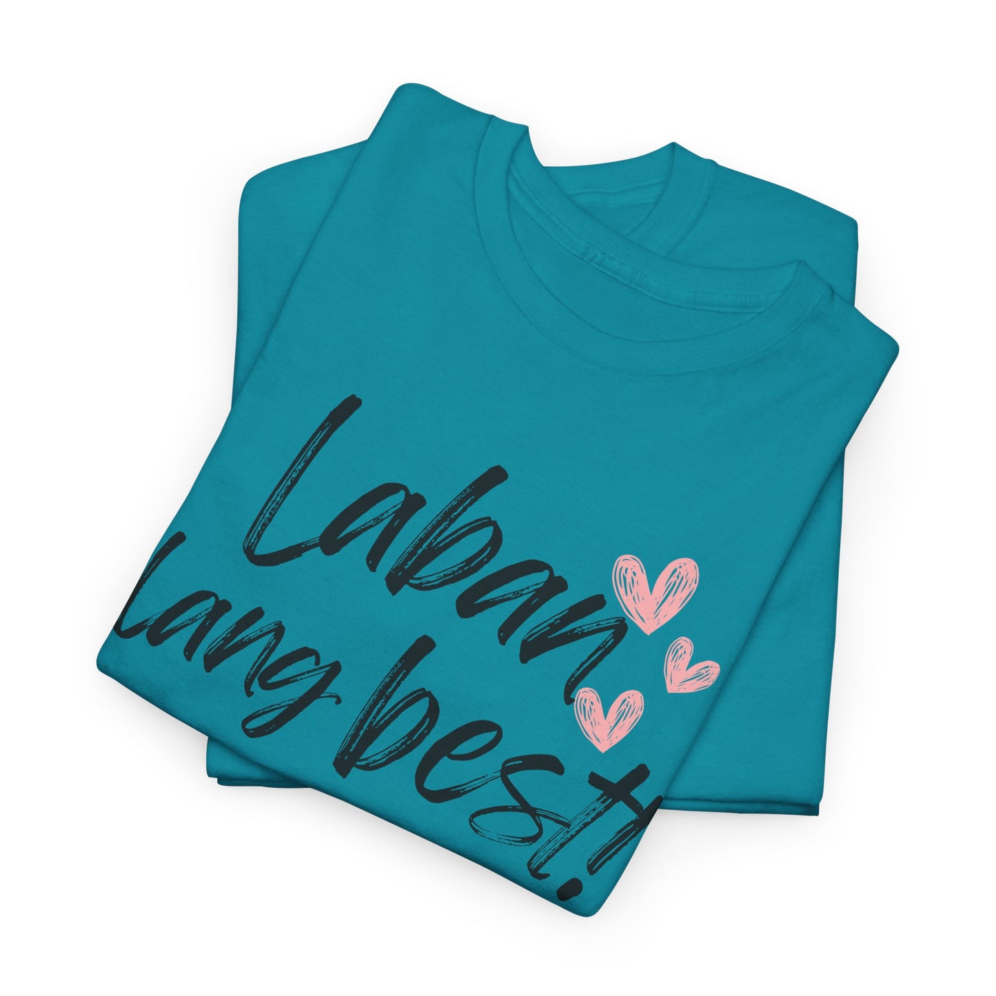 Laban Lang Best! Women's Cotton Tee